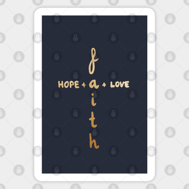 Hope Faith Love Magnet by samantha_t